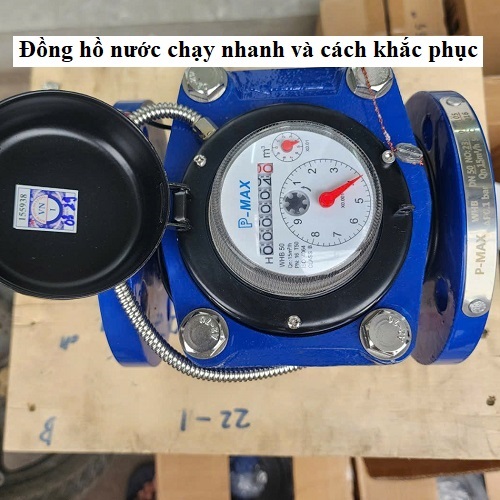 Đồng hồ nước chạy nhanh và cách khắc phục